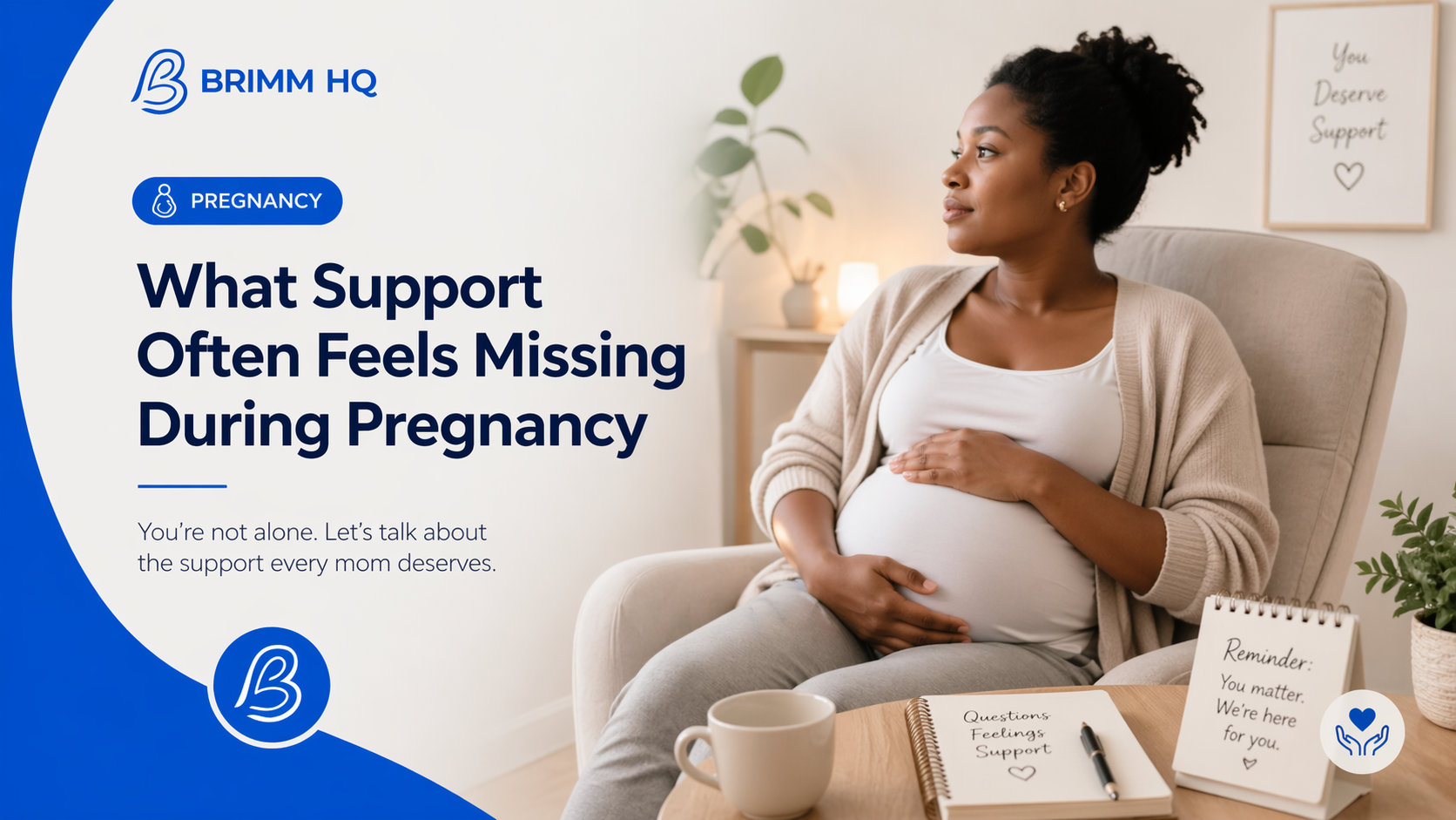 What Support Often Feels Missing During Pregnancy